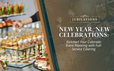 New Year, New Celebrations: Kickstart Your Colorado Event Planning with Full-Service Catering